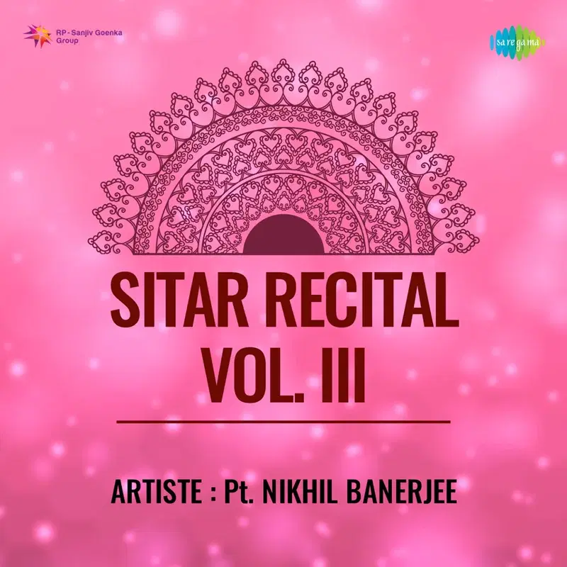 Sitar Recital Vol.Iii
