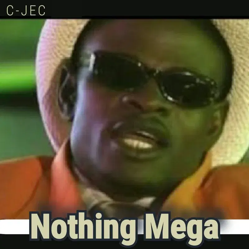 Nothing Mega