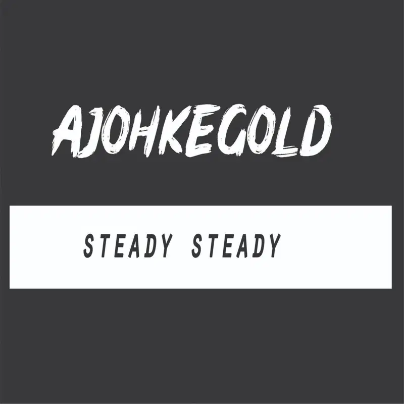 Steady Steady