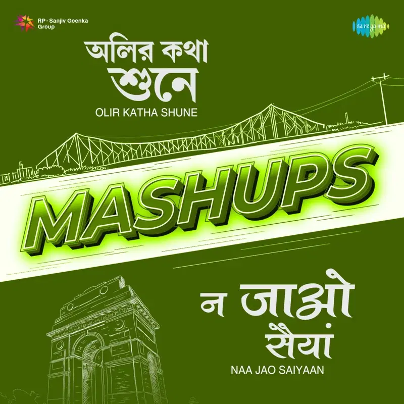 Olir Katha Shune X Naa Jao Saiyaan - Single