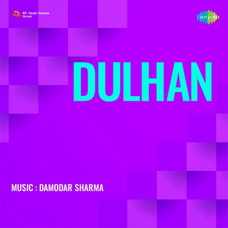 Dulhan (Original Motion Picture Soundtrack)