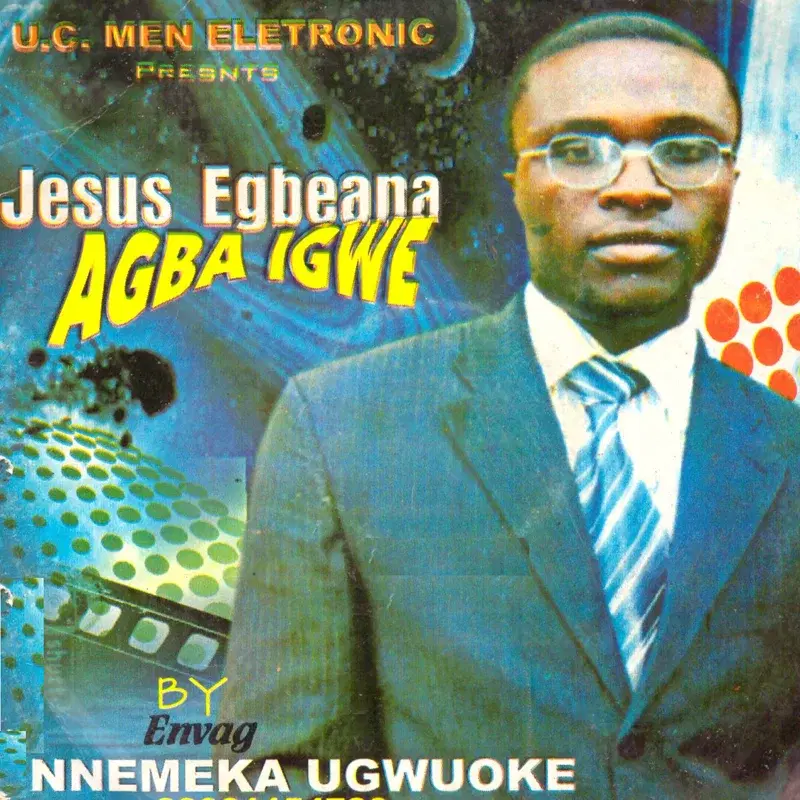 Jesus Egbeana Agba Igwe