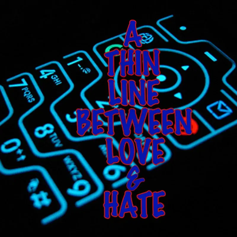 A Thin Line Between Love And Hate (Chorus)