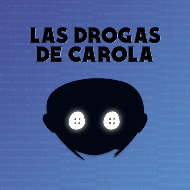 Las drogas de Carola