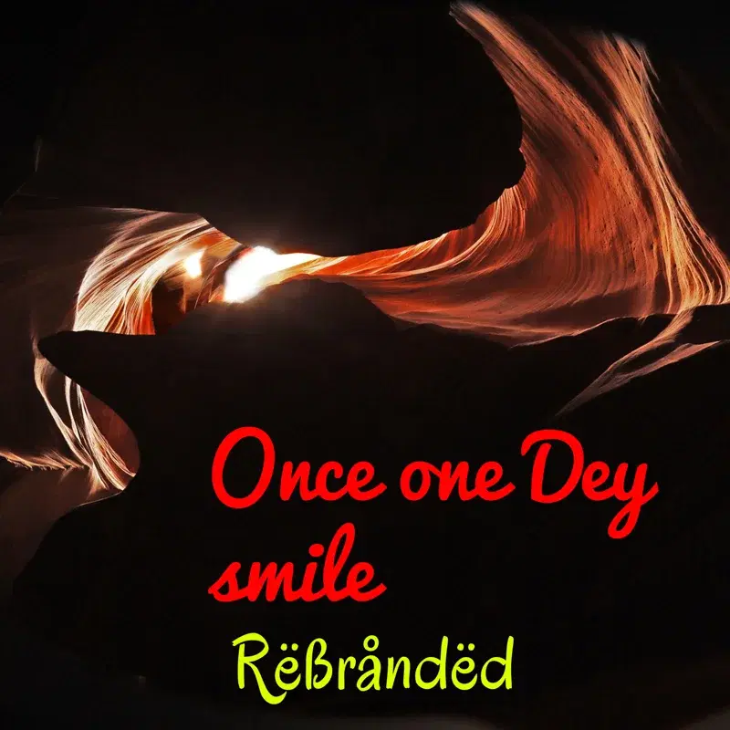 Once One Dey Smile