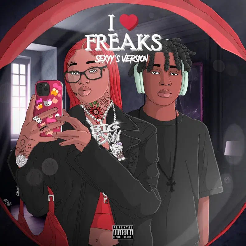 I Love Freaks (Sexyy's Version)