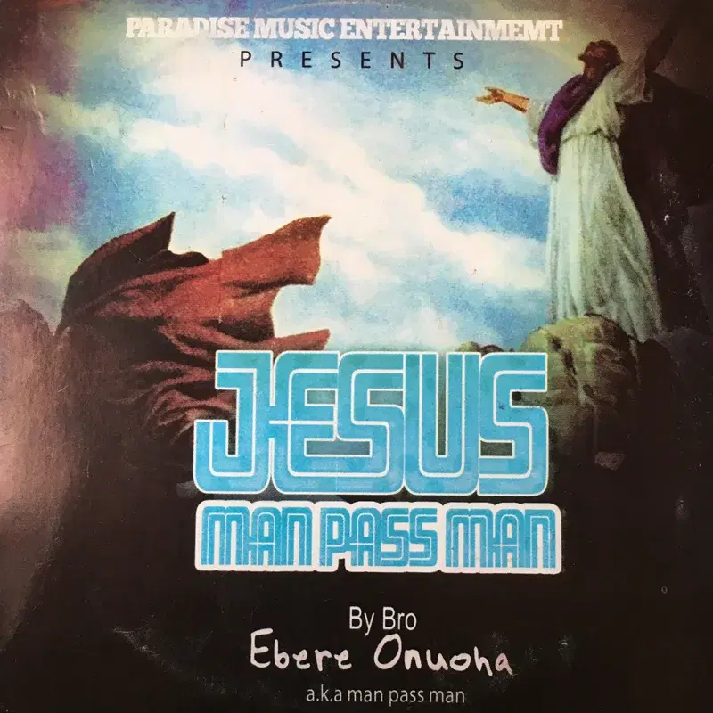 Jesus Man Pass Man