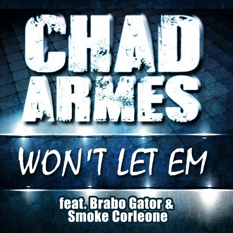 Won't Let Em (feat. Brabo Gator & Smoke Corleone) - Single