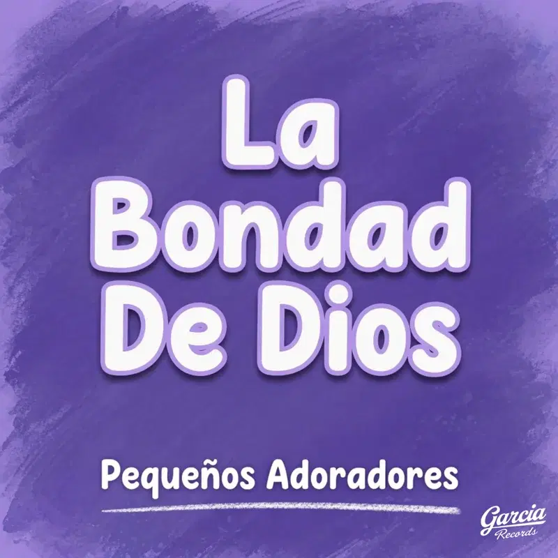La Bondad De Dios