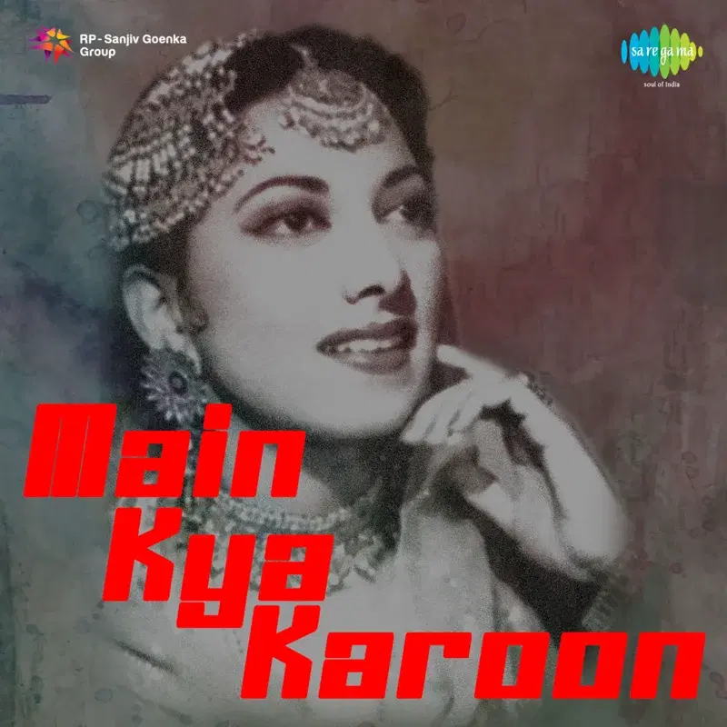 Main Kya Karoon (Original Motion Picture Soundtrack)
