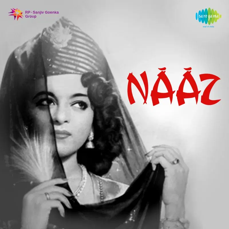 Naaz (Original Motion Picture Soundtrack)