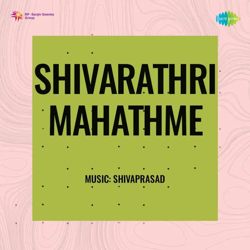 Shivarathri Mahathme (Original Motion Picture Soundtrack)