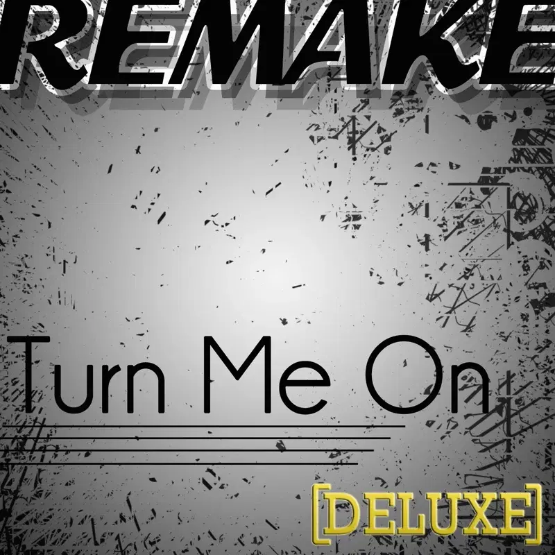 Turn Me On (David Guetta feat. Nicki Minaj Remake) - Deluxe Single