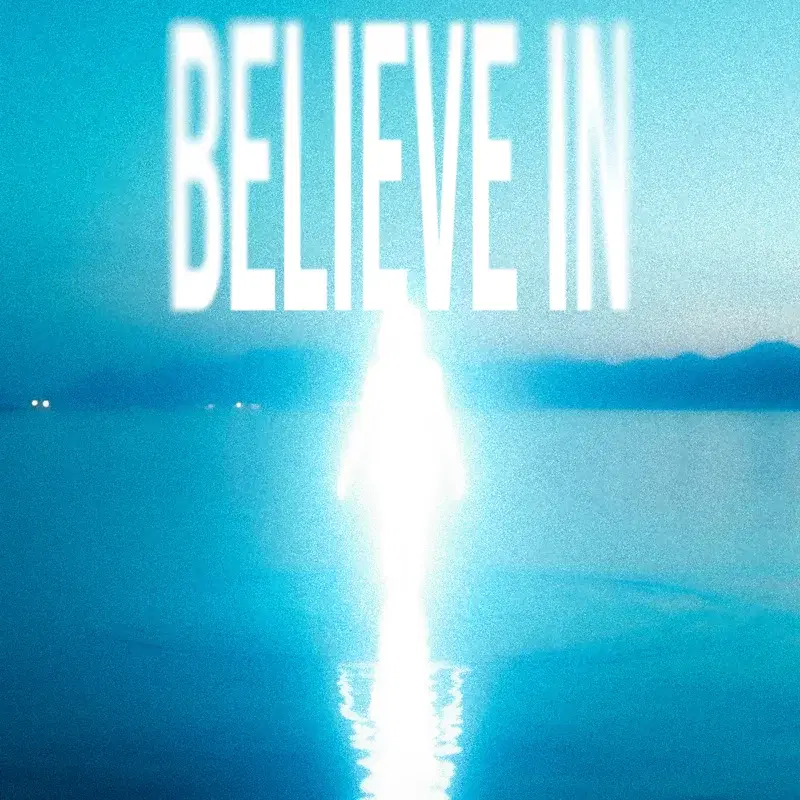Believe In