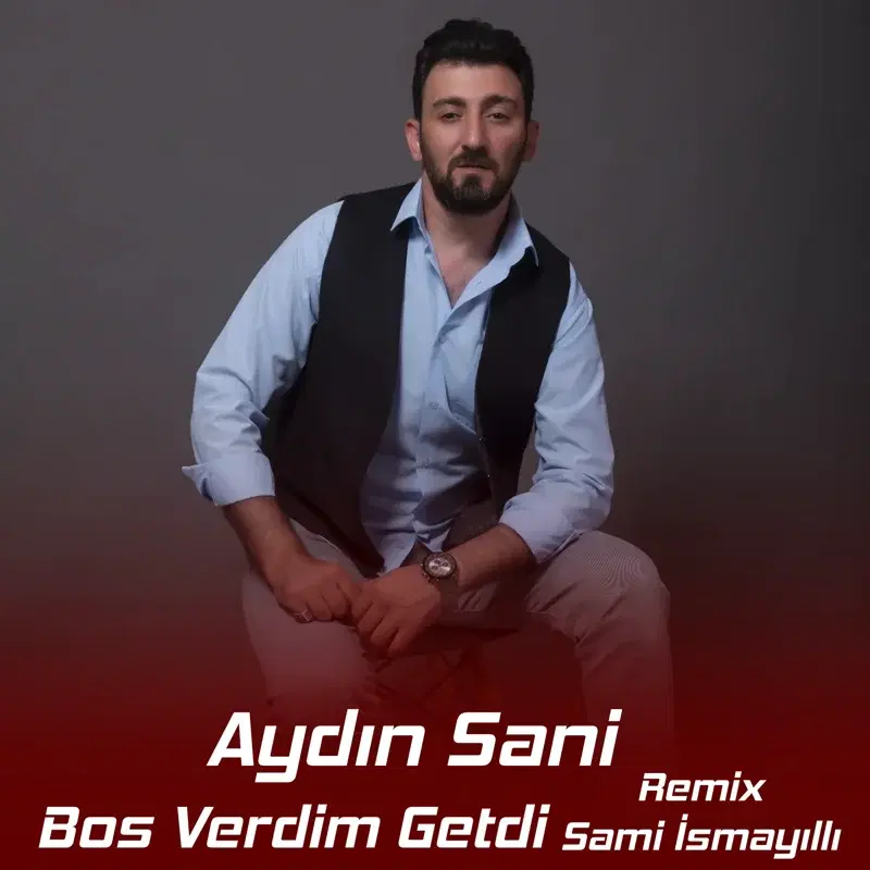 Bos Verdim Getdi