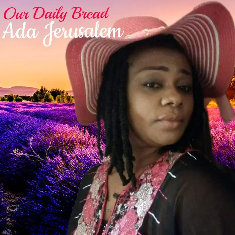 Our Daily Bread