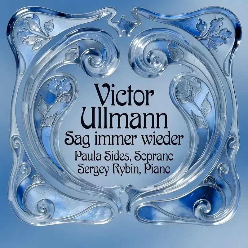 Ullmann: Drei Sonette aus dem Portugiesischen, Op. 29: No. 2, Sag immer wieder