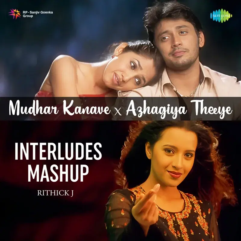 Mudhar Kanave X Azhagiya Theeye Interludes (Mashup) - Single