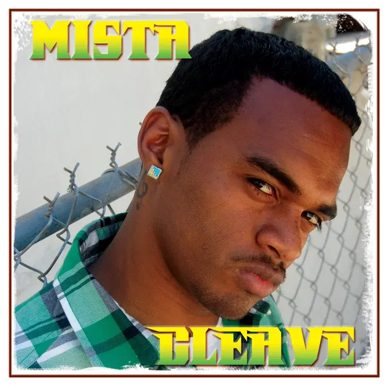 Mista Cleave