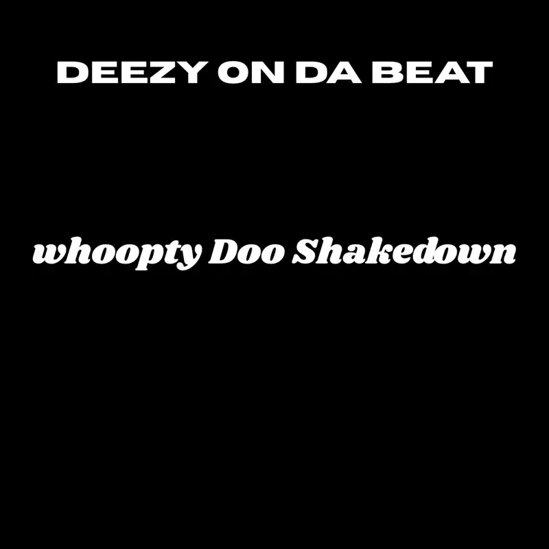 Whoopty Doo Shakedown