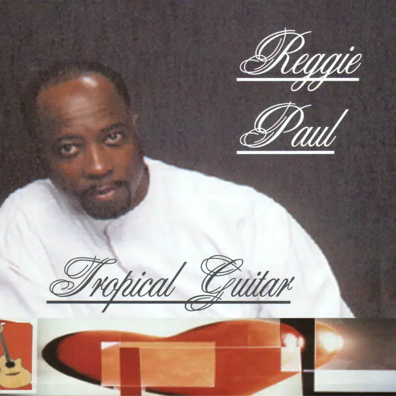 Reggie Paul's Tropical Guitar
