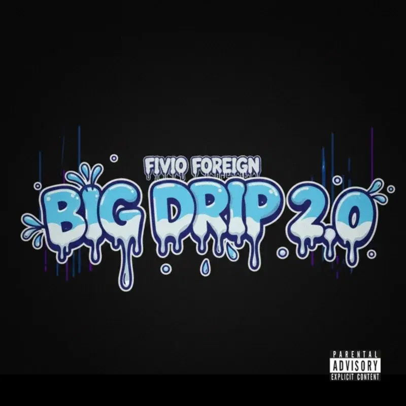 Big Drip 2.0