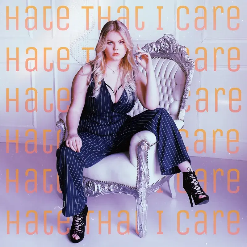 Hate That I Care