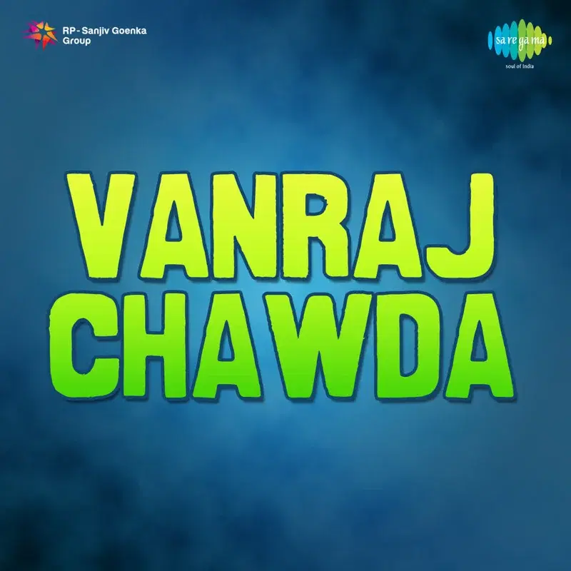 Vanraj Chawda (Original Motion Picture Soundtrack)