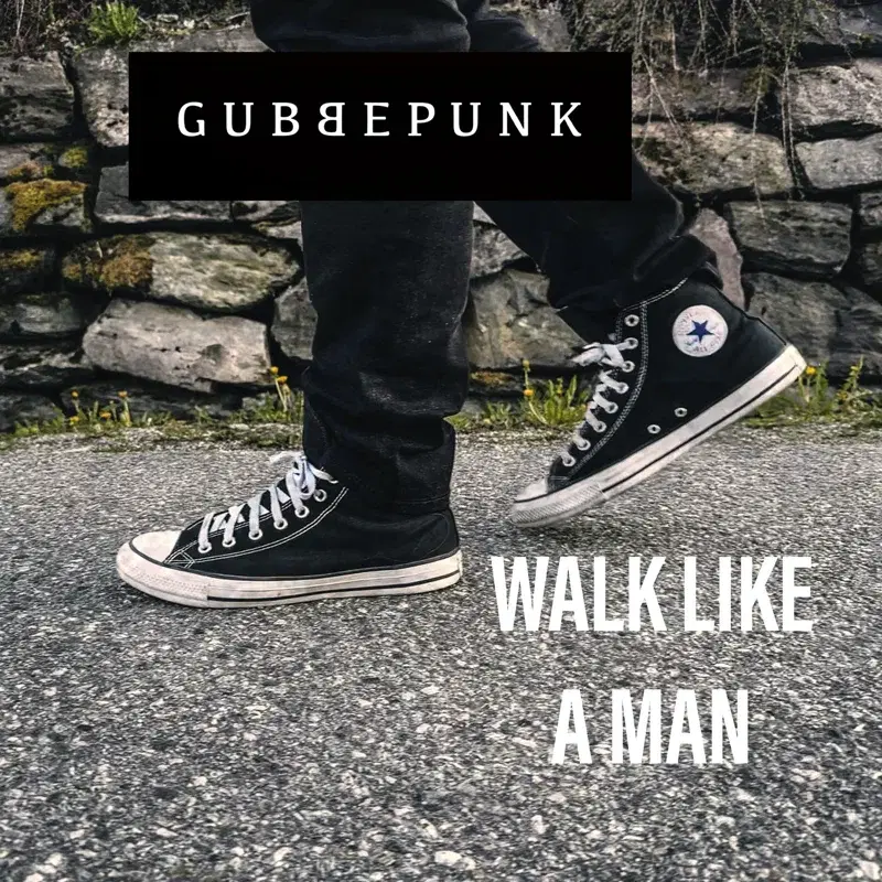 Walk Like A Man