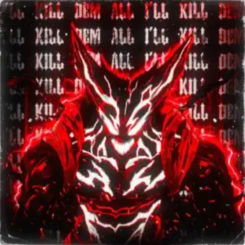 I'LL KILL DEM ALL