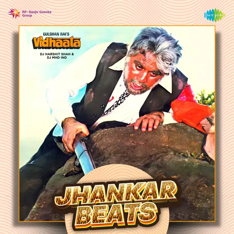Vidhaata (Jhankar Beats)