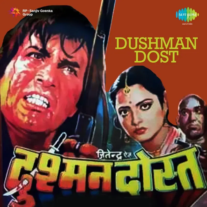 Dushman Dost (Original Motion Picture Soundtrack)