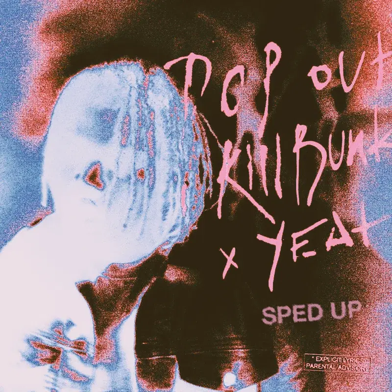 Pop Out (Sped Up)