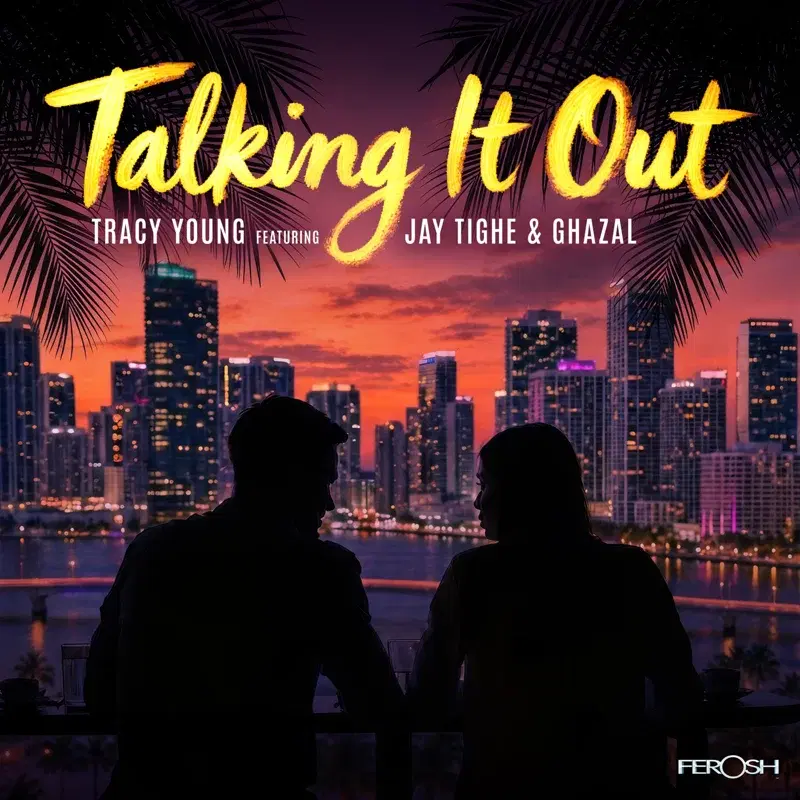 Talking It Out (feat. Jay Tighe & Ghazal)