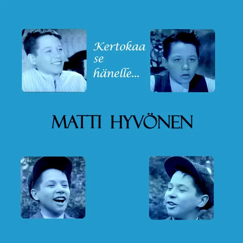 Kertokaa sä hänelle (Original Motion Picture Soundtrack)