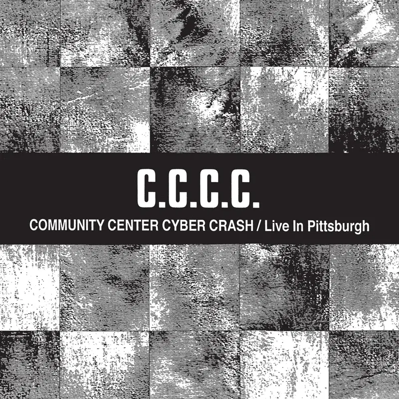 Community Center Cyber Crash/Live in Pittsburgh