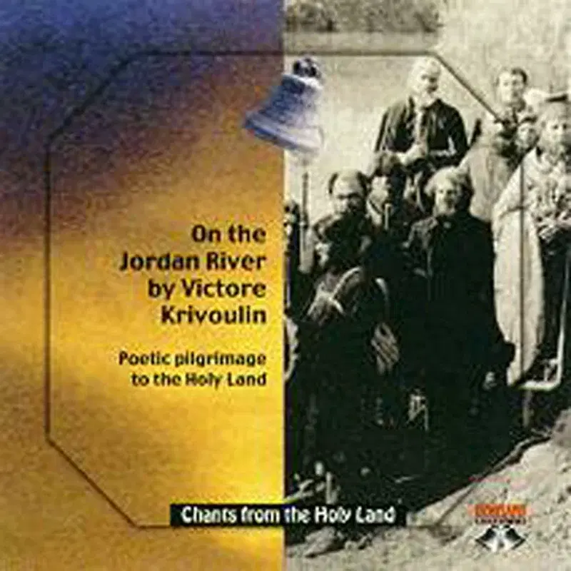 CD 34 On the Jordan River by Victor Krivoulin-poetic Pilgrimage to the Holy Land