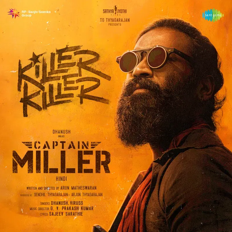 Killer Killer (From "Captain Miller")