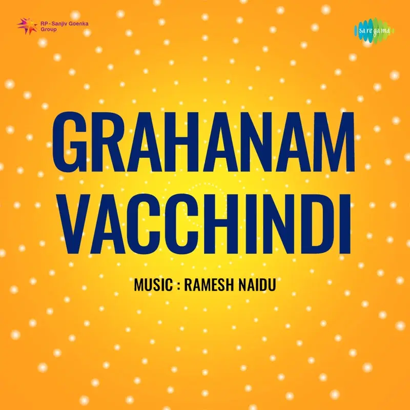 Grahanam Vacchindi (Original Motion Picture Soundtrack)