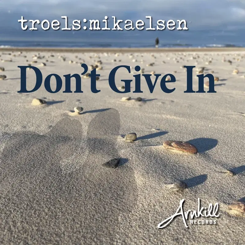 Don't Give In