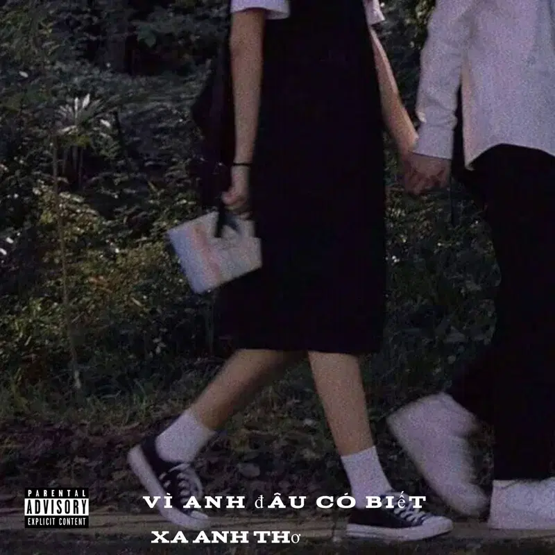 vì anh đâu có biết