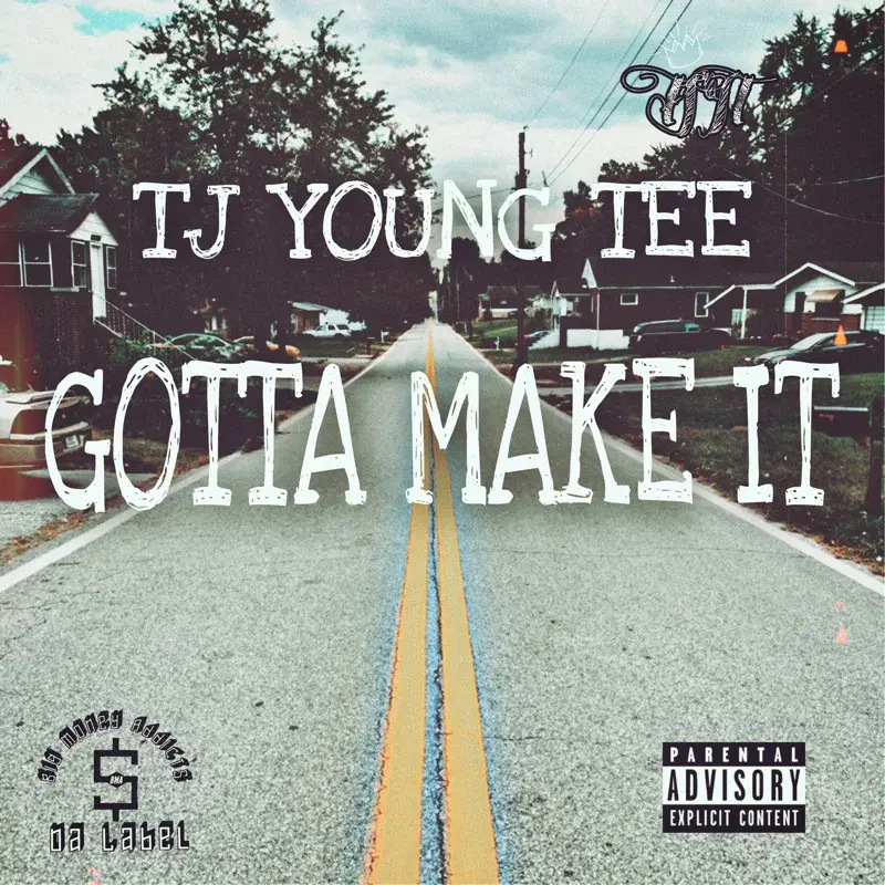 Gotta Make It