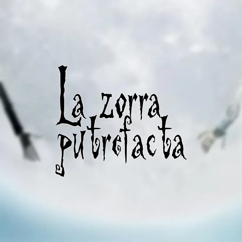 La zorra putrefacta