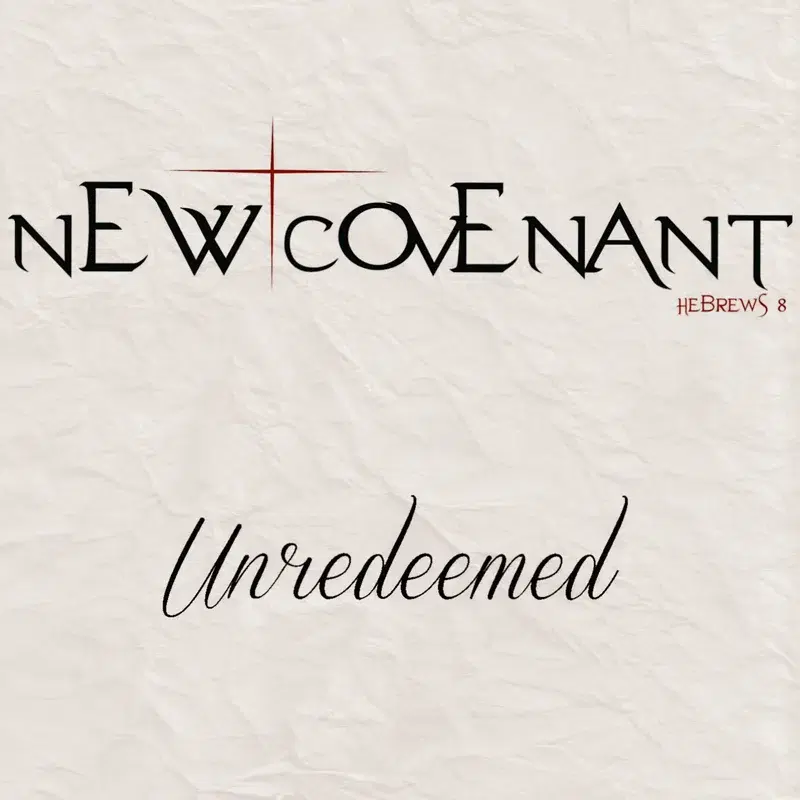 Unredeemed