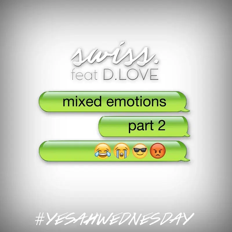 Mixed Emotions, Pt. 2 (#Yesahwednesday)
