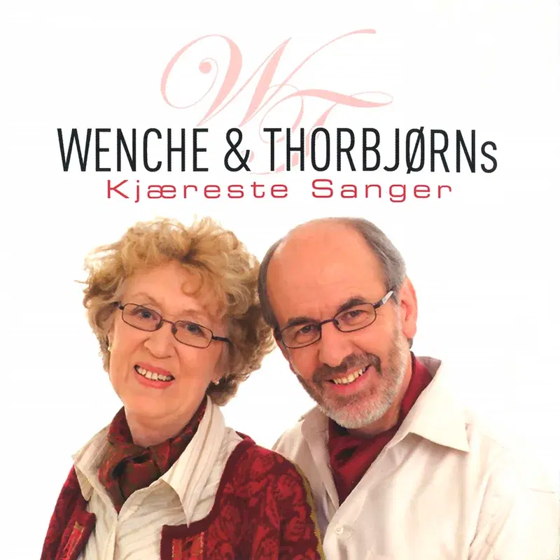 Wenche & Thorbjørns Kjæreste Sanger