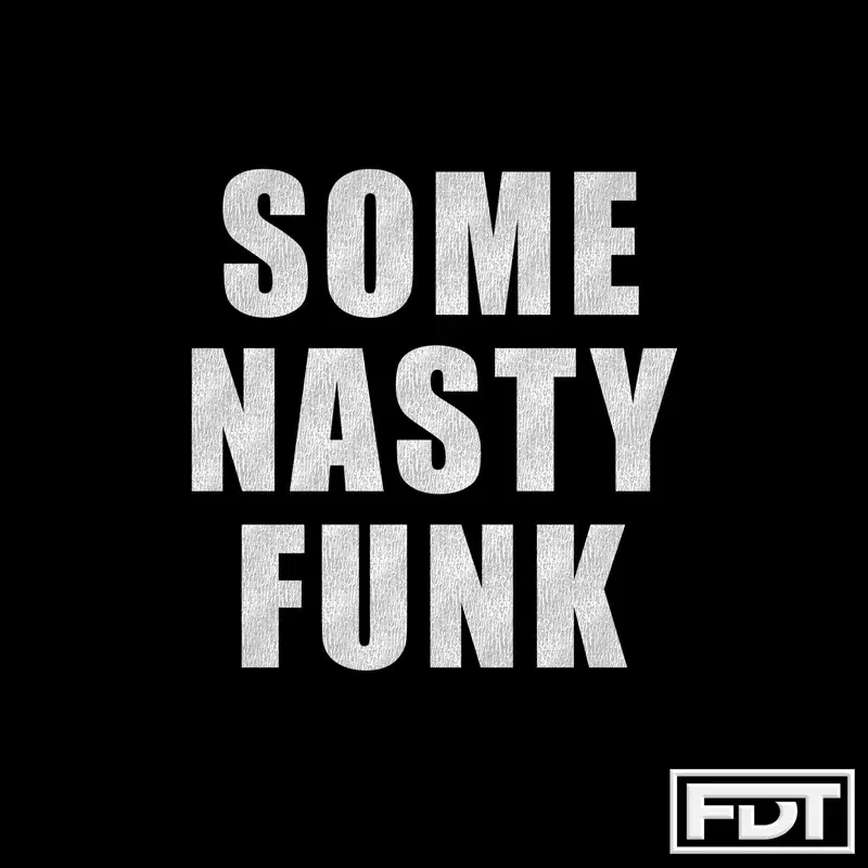 Some Nasty Funk