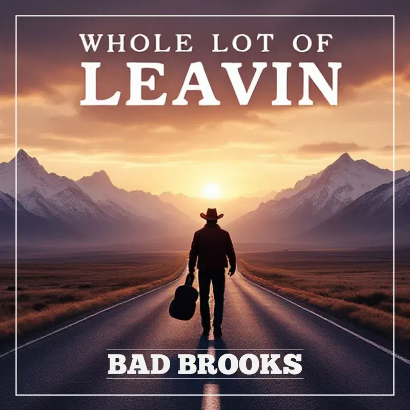 Whole Lot Of Leavin'