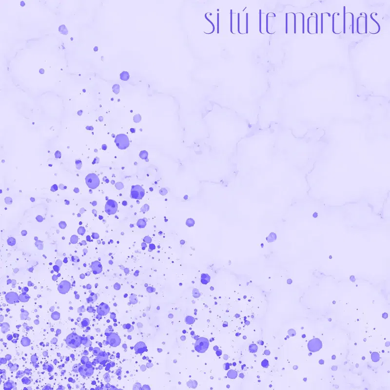 Si tú te marchas