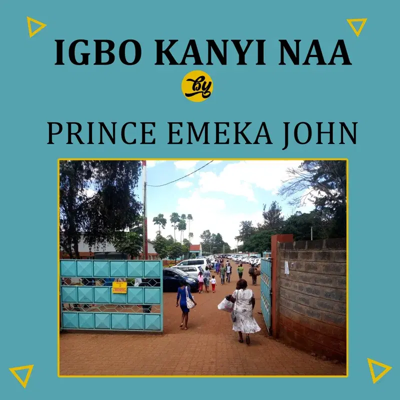 Igbo Kanyi Naa
